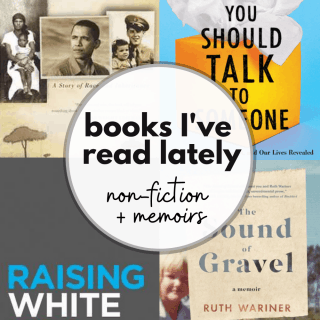 non fiction books and memoirs I've read lately